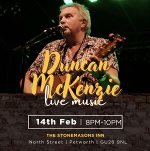 Duncan plays for Valentines evening at The Stonemasons, Petworth,                              Fri 14th Feb,   8-10pm